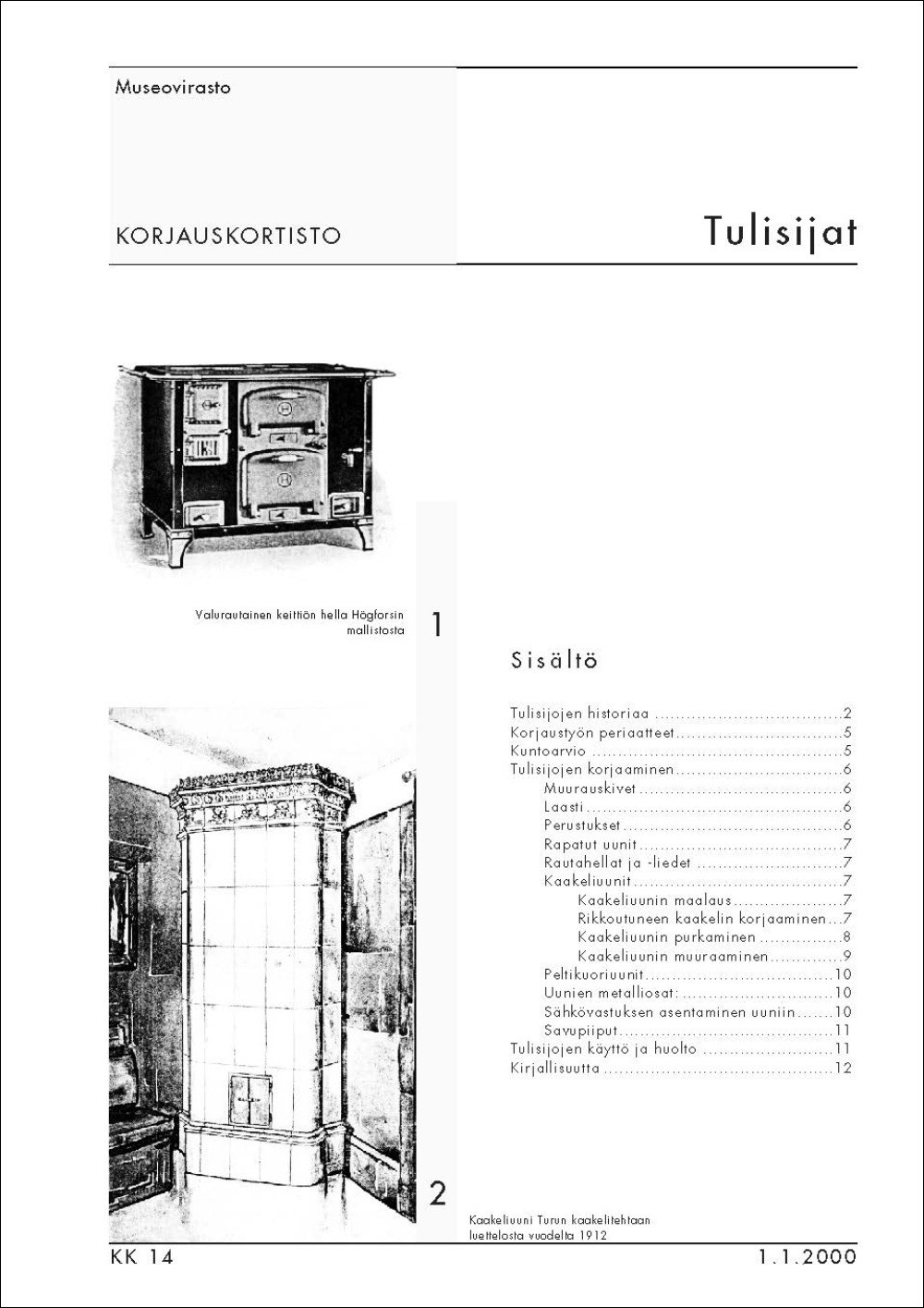 Korjauskortin numero 14 etusivu.